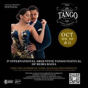 Encuentro Tango- 5º Festival Internacional de Tango Argentino da Beira Baixa
