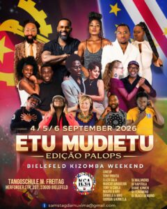 ETU MUDIETU BIELEFELD KIZOMBA WEEKEND 🪩 EDIÇÃO PALOPs 🇦🇴🇨🇻🇸🇹🇬🇼🇬🇶🇲🇿