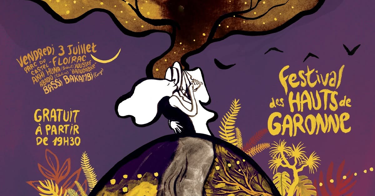 FESTIVAL DES HAUTS DE GARONNE 2026 – ’AKHI HUNA + BASSI BAKAMBI • Floirac | 03.07.26