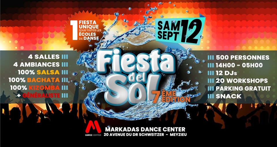FIESTA del SOL #7 ☀️12 DJs ☀️ SBK + Généraliste — Meyzieu