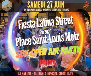 FiEsTA LaTinA StrEEt #Place Saint-Louis @Metz – La segunda del Verano 2026 😃😎