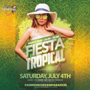 Fiesta Tropical 🌴 Bachata Edition 🌴 Zat. 4 Juli • Tilburg