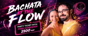 Flow Party a Város Megújult Clubjában! 🔥 Bachata, kizomba, és salsa ritmusok !