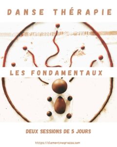 Formation Danse Thérapie: Les fondamentaux I et II