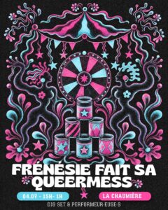 FRÉNÉSIE FAIT SA QUEERMESS 💜