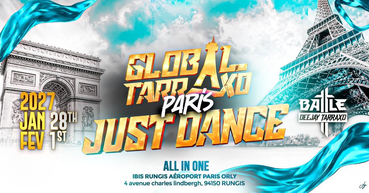 Global Tarraxo JUST Dance — Rungis