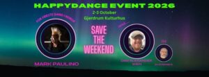 HappyDanceEvent 2026 med Mark Paulino & Dag Alexander Wien
