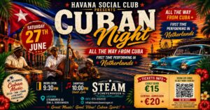 Havana Social Club Presents « Cuban Night » at Steam Scheveningen