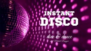 Instant Disco