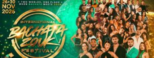 🌎 International Bachata Zouk Festival 🌎 (Official Event)