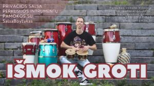 IŠMOK GROTI su SalsaBoyLukas