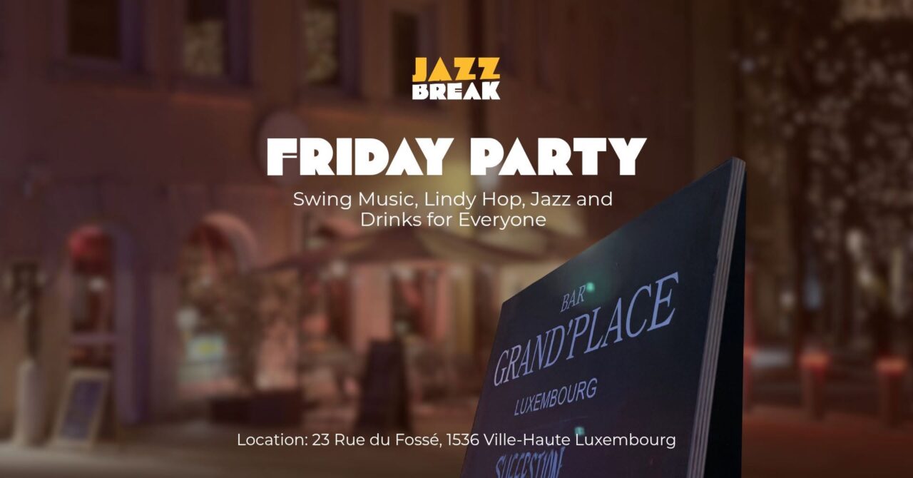 Jazz Break Friday Party