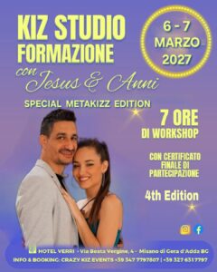 JESUS & ANNI – KIZ STUDIO e FORMAZIONE 4th Special Metakizz Edition