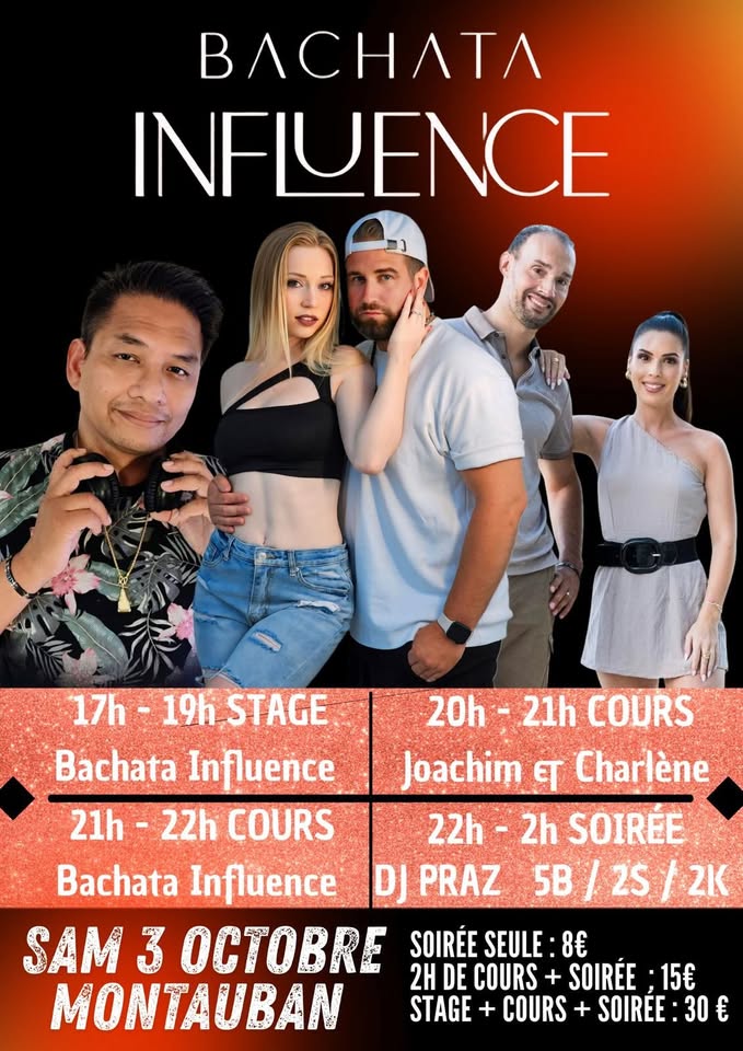 💃JOURNÉE BACHATA INFLUENCE🕺SAMEDI 3 OCTOBRE MONTAUBAN ✨️ STAGE – COURS – SOIRÉE AVEC DJ PRAZ 🎧