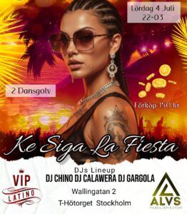 « Ke Siga la Fiesta » 4 juli sthlm