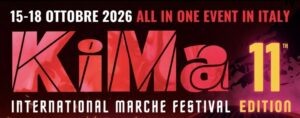 KiMa – International Marche Festival 2026 11th Edition