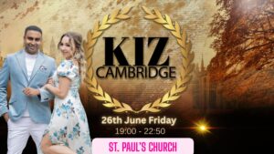 Kiz Cambridge – Early Summer Edition!