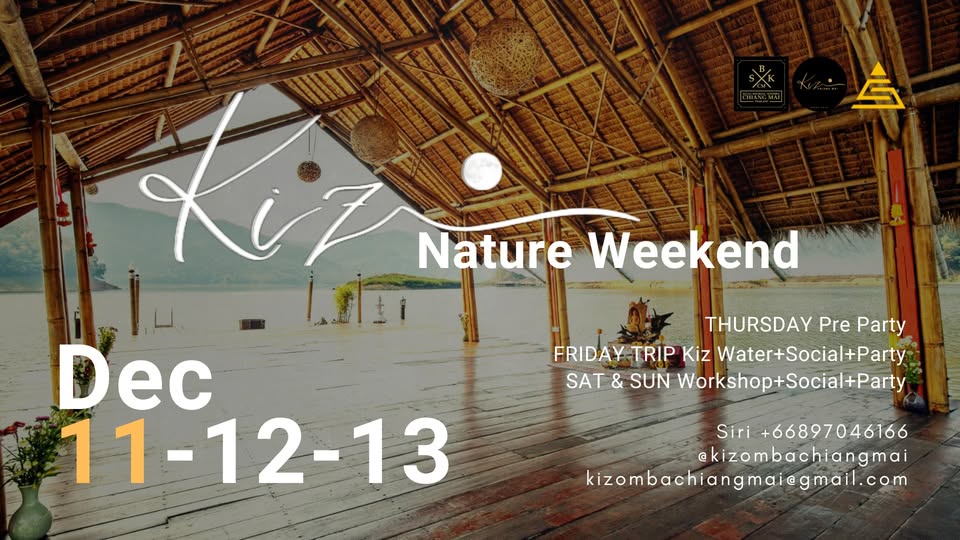 Kiz Nature Weekend (Dec) — Chiang Mai