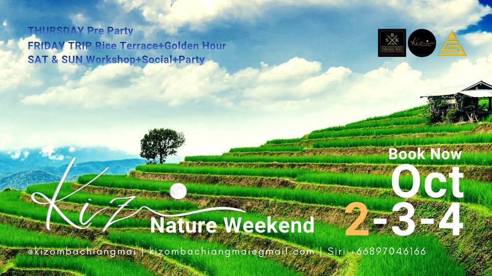 Kiz Nature Weekend — Chiang Mai