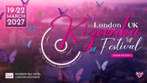 Kizomba Festival London UK | Spring Edition 3. (19-22 March 2027)