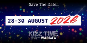 KizzTime 28 to 30 Aug, 2026 – Save the Date