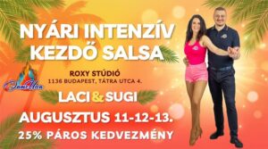 KUBAI SALSA NYÁRI INTENZÍV KEZDŐ TÁNCTANFOLYAM – CUBAN SALSA SUMMER INTENSIVE BEGINNER DANCE COURSE