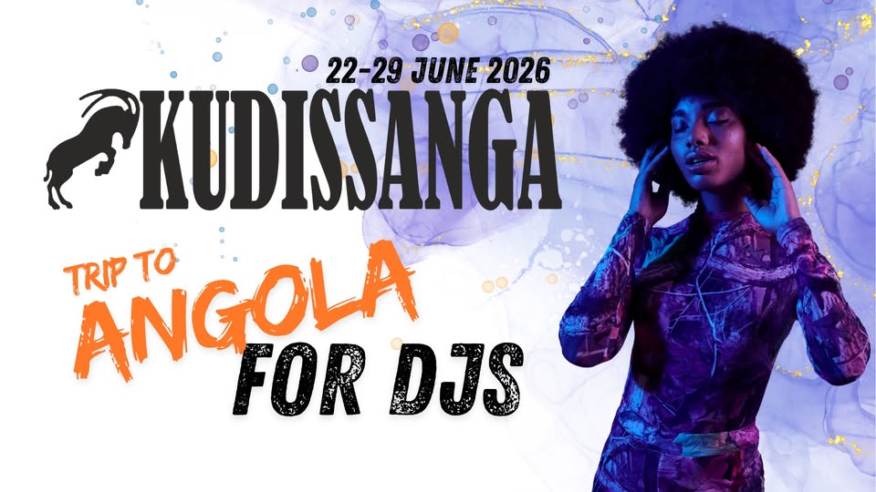 KUDISSANGA – Trip to Angola for DJs