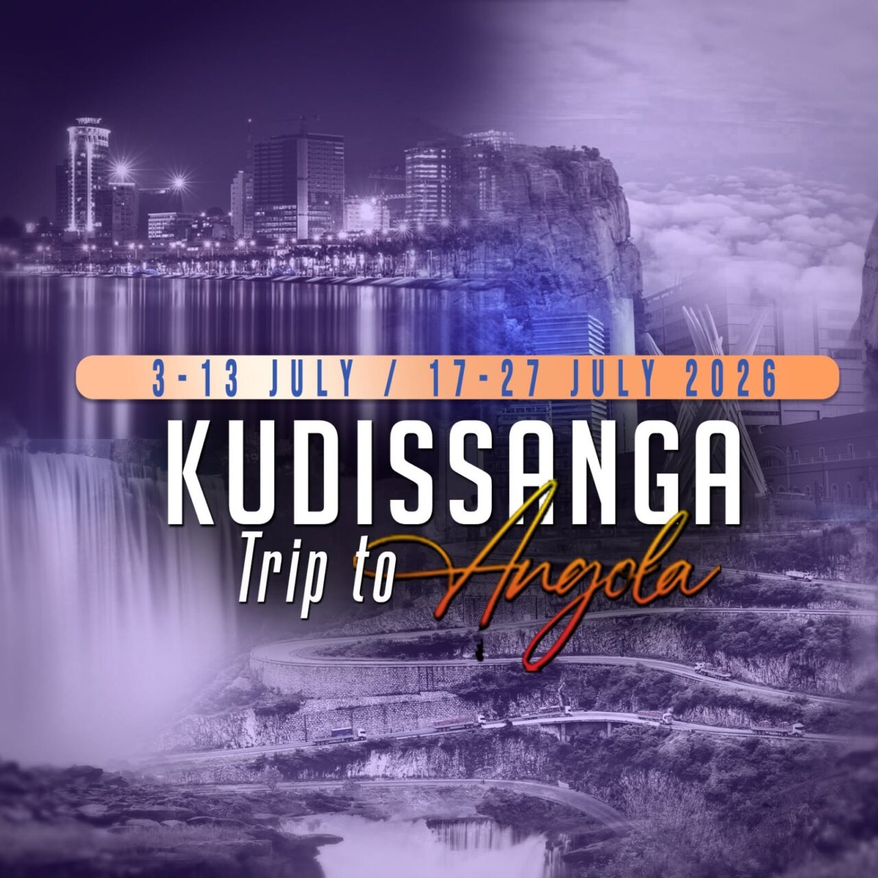 Kudissanga Trip to Angola, July 2026 – TWO GROUPS