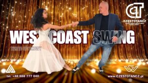 KURS INTENSYWNY | WEST COAST SWING Częstochowa – Zajęcia regularne od podstaw!