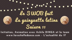 La Guinguette Latine – La Rochelle – Saison 11