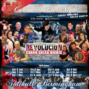 LatinMotion 💃🏻 REVOLUCION 🇨🇺 Cuban Salsa Nights 📍 Solihull, Birmingham