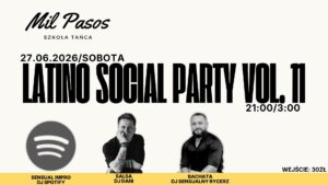 LATINO SOCIAL PARTY vol. 11 – 27.06.2026 SOBOTA! BACHATA – SALSA – SENSUAL IMPRO