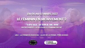 Le Féminin En Mouvement 2 | Voyage autour de soi