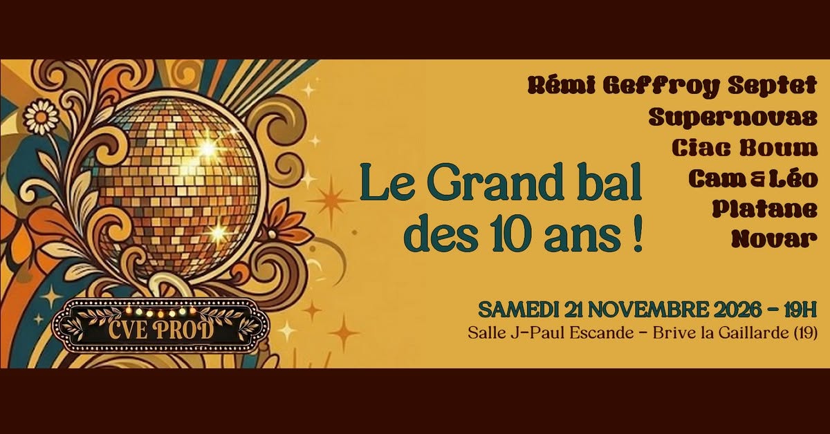 Le Grand bal des 10 ans de CVE !
