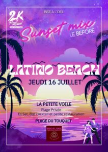❣️LE SUNSET BEFORE 2K Festival « LATINO BEACH » BY BISE A L’ŒIL – JEUDI 16 JUILLET 💫