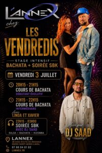 🔷LES VENDREDIS🔷STAGE INTENSIF BACHATA avec LINDA ET XAVIER🔷SOIRÉE SBK🔷