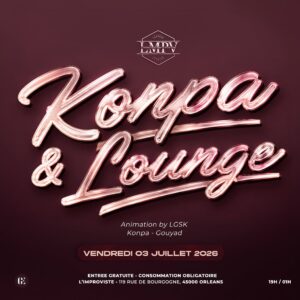 🏝️L&rsquo;IMPROVISTE EN MODE KONPA LOUNGE – ORLEANS (45)