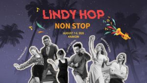 Lindy Hop Non Stop 2026 | August 7-9