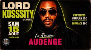 LORD KOSSITY 🔥@ LE RUISSEAU 🌴 AUDENGE