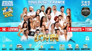 🔥LOVIN BACHATA FESTIVAL🔥💦 POOL PARTY XXL💦Toulouse 🇫🇷 FRANCE🇫🇷