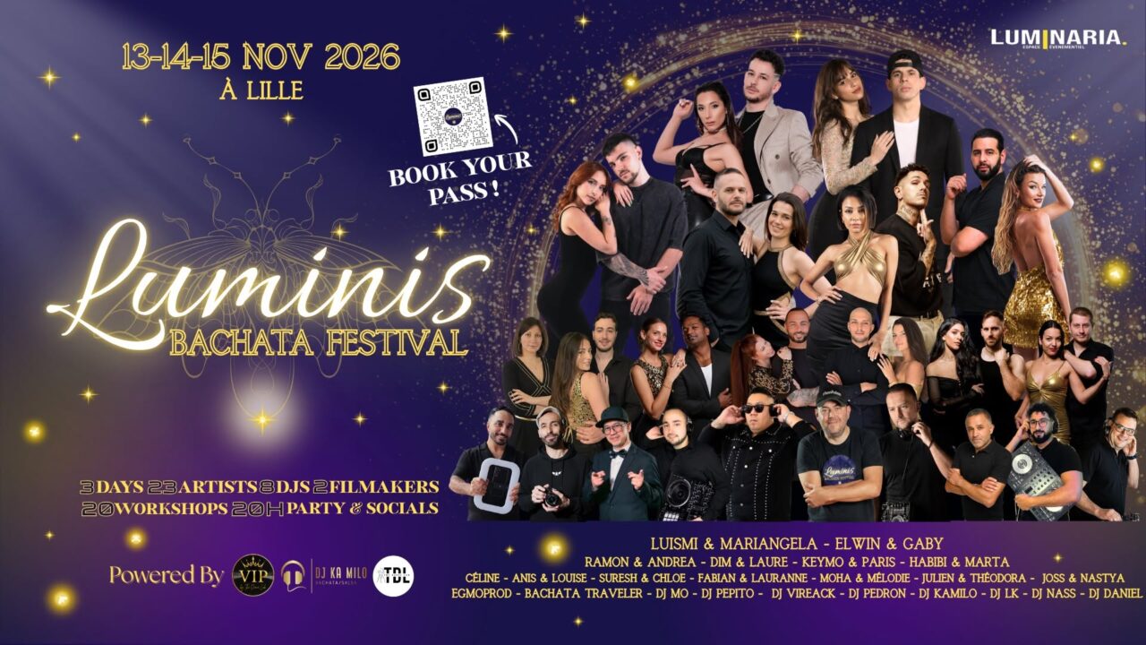 LUMINIS BACHATA FESTIVAL 13/14/15 NOV 2026 – LILLE — Seclin