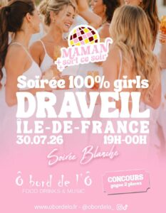 MAMAN SORT CE SOIR – DRAVEIL – SOIRÉE BLANCHE