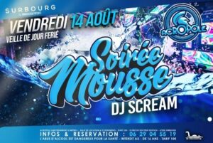 MOUSSE PARTY VENDREDI 14 AOUT (Veille de fête) ACROPOLE SURBOURG