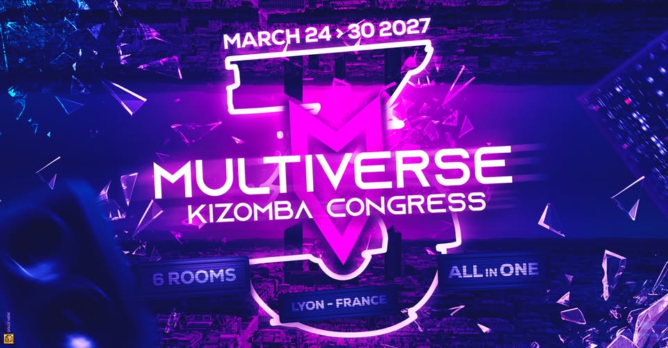 Multiverse Kizomba Congress (6 Rooms) – 3rd Edition – Lyon – All In One