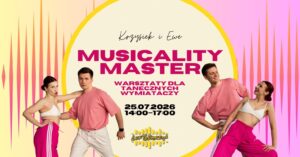 Musicality Master. Warsztaty dla tanecznych wymiataczy.