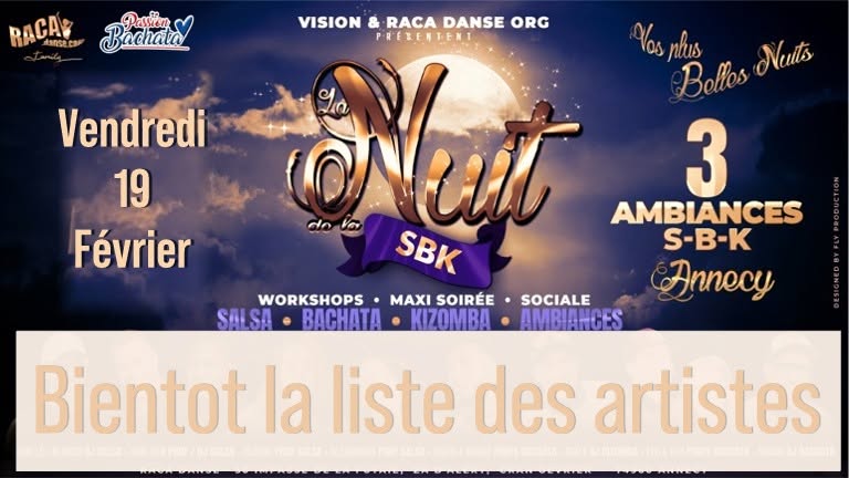 NUIT SBK Annecy – Vendredi 19 Février « Vos plus belles Nuits »