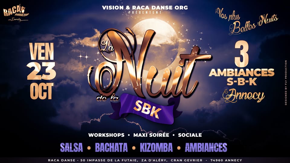 NUIT SBK Annecy – Vendredi 23 Octobre « Vos plus belles Nuits »