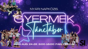 Nyári Napközis Gyermek Tánctábor | Summer Daycare Kids&rsquo; Dance Camp 2026 ✨️ SI Dance