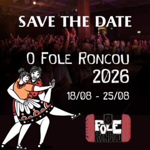 O Fole Roncou 2026