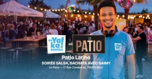 Patio Latino avec Yakadanser et Saimy !